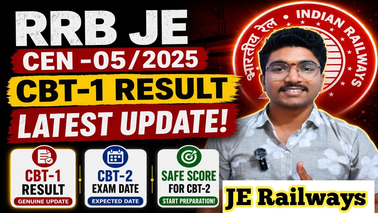 RRB JE CBT-1 Result CEN-05/2025 | Official Update 🔥 CBT-2 Exam Date & Safe Score For CBT-2 #rrbje 