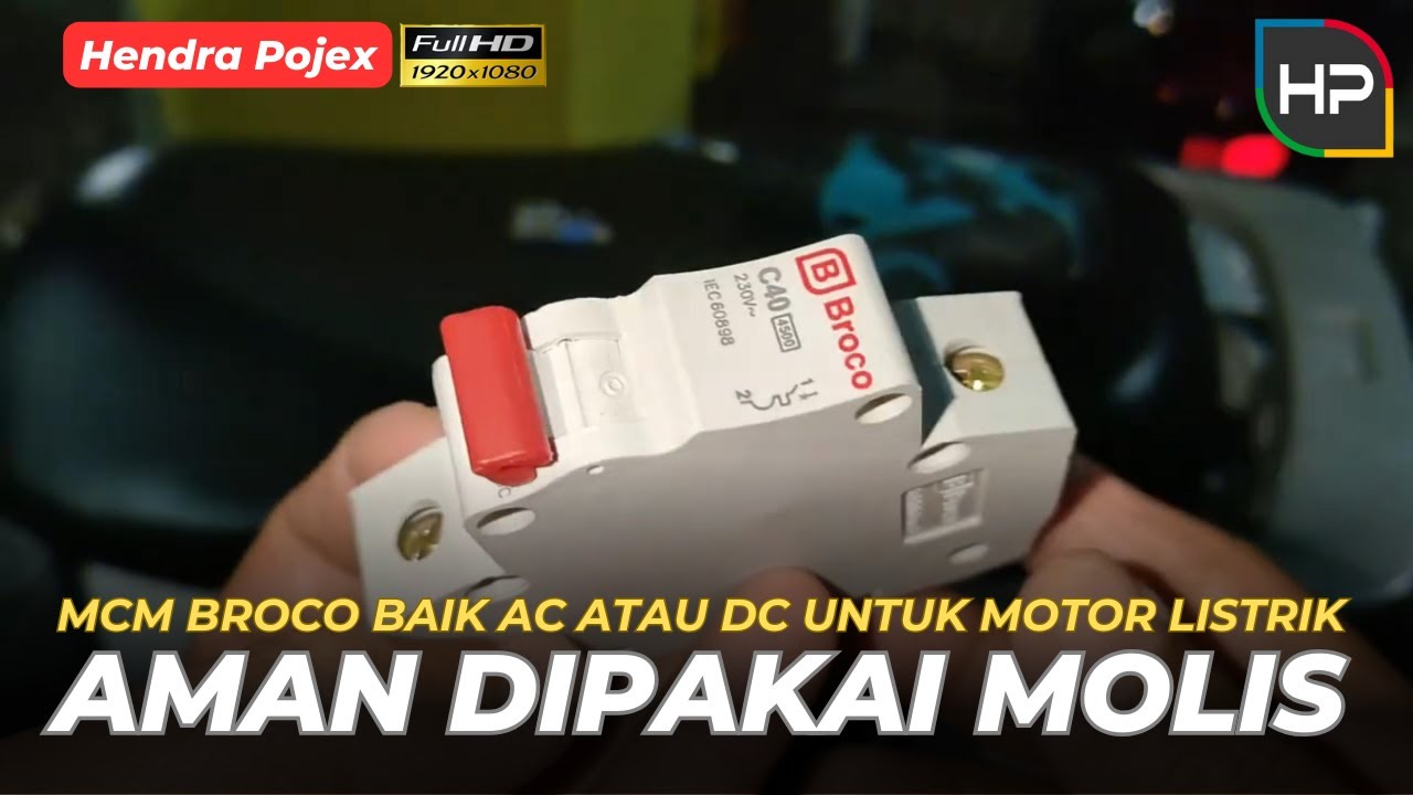 MCB Broco AC atau DC Untuk Motor Listrik Bisa Diapakai Uwinfly N9 Pro Tangkas P6 Apakah Aman !!??