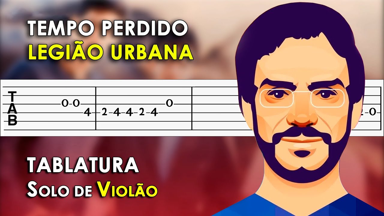Tempo Perdido | Tablatura Solo de Violão Simplificado | Legião Urbana