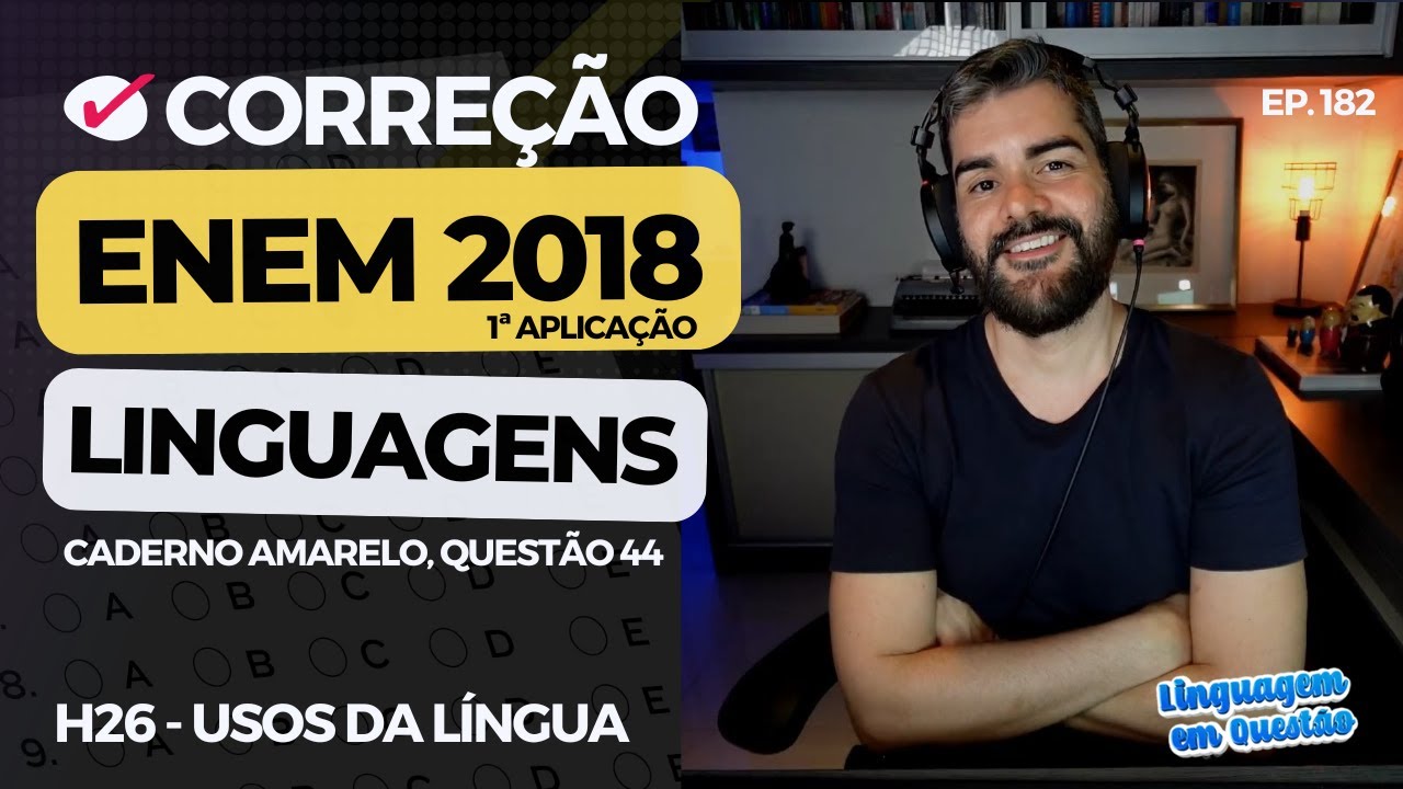 ENEM 2018 1ª aplicação: 