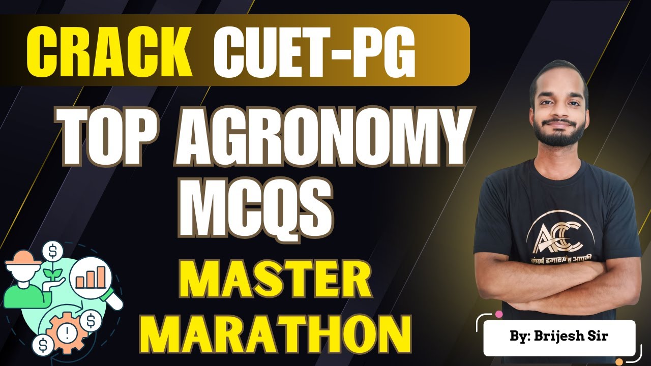 Dominate CUET PG 2025: Join the Ultimate Agronomy MCQ Master Marathon!