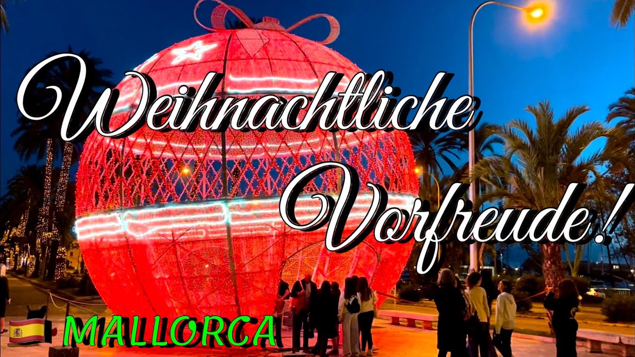 Palma de Mallorca🌴🏖️MALLORCA island❤️NEW! Weihnachtsbummel durch Palma🎅spain #mallorca #travel #vlog