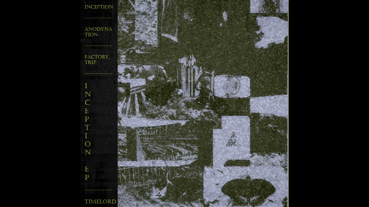 Timelord - Inception (Inception EP)