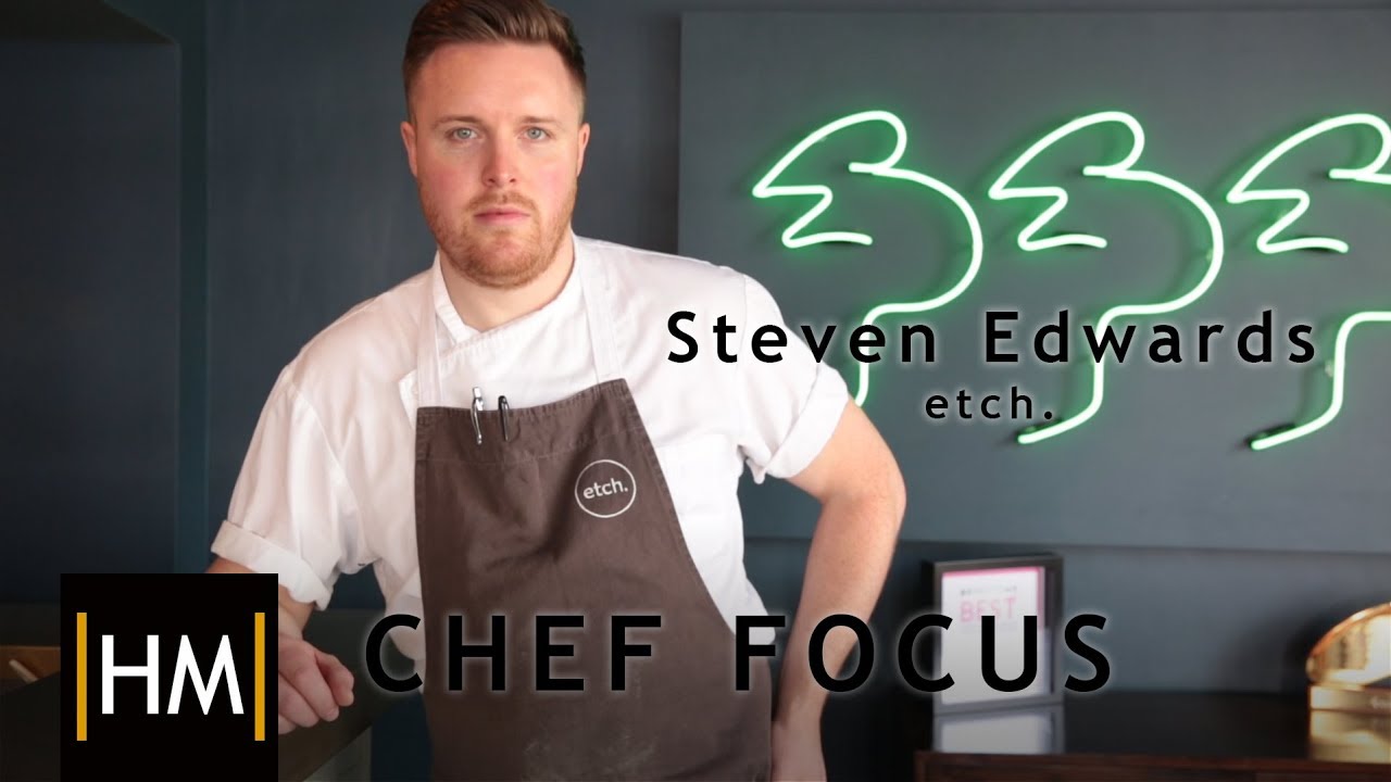 Sea Trout and Cockle dish followed by Duck and Broccoli | Chef Focus with Steven Edwards, etch.
