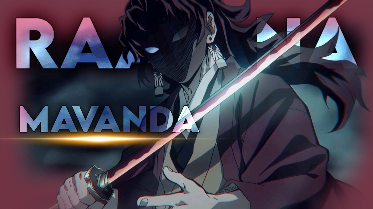 Raavana Mavanda X Demon Slayer || AMV || Tamil
