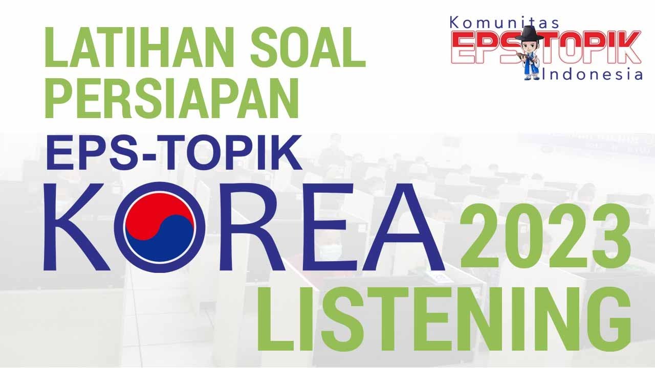 LATIHAN PERSIAPAN EPS TOPIK 2023 | 001 Listening
