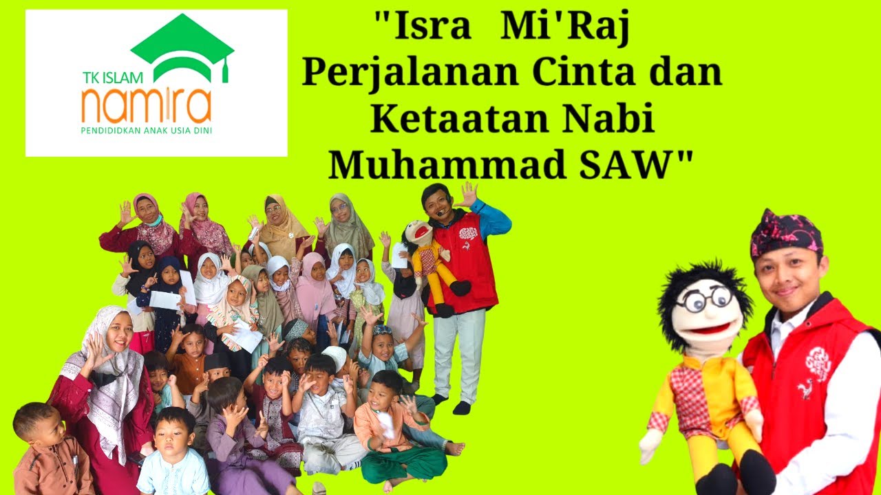 TK ISLAM NAMIRA | Perjalanan Cinta Nabi Muhammad SAW 🌟Mendongeng Bersama Ka Taryam & Zido