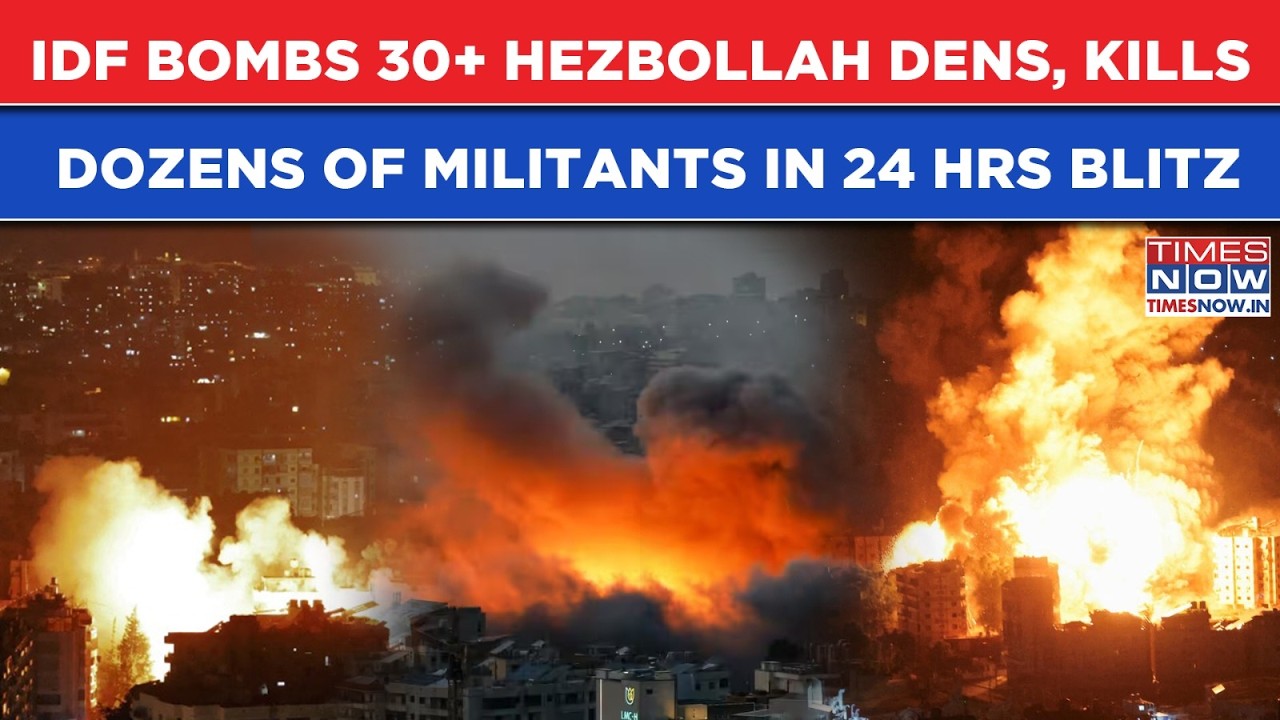 IDF Bombs 30+ Hezbollah Dens, Kills Dozens Of Militants In 24 Hrs Blitz| Israel's Fierce Lebanon Op