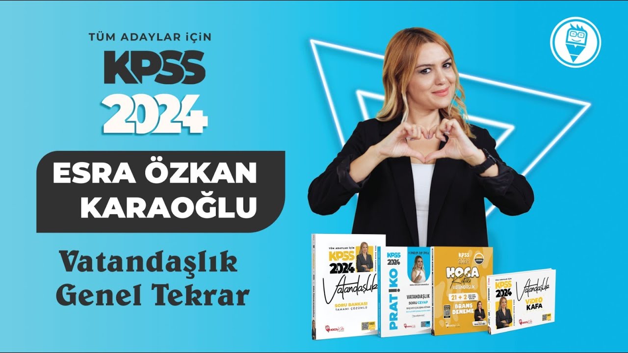 1) KPSS 2024 VATANDAŞLIK GENEL TEKRAR - HUKUKUN TEMEL KAVRAMLARI I  - Esra Özkan Karaoğlu