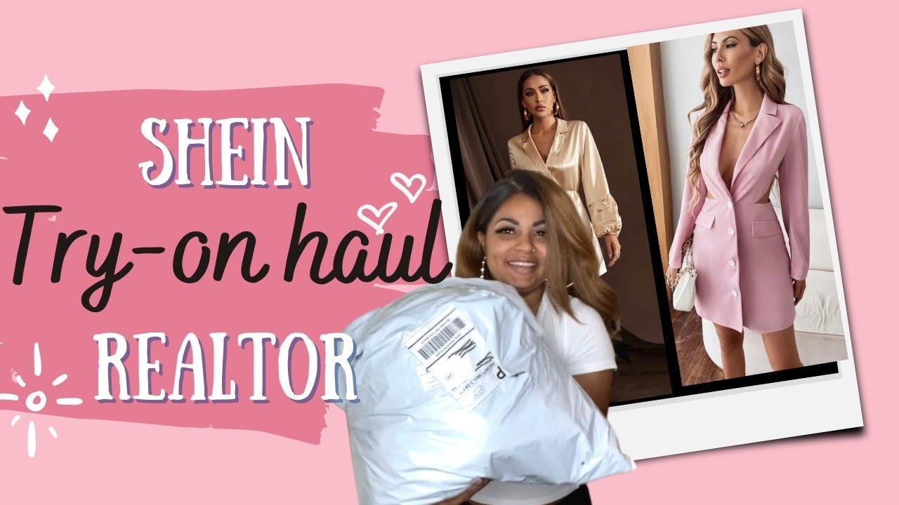 SHEIN- Try on haul for Real Estate Agent