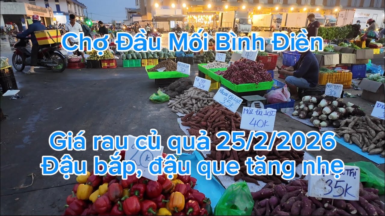 Giá rau củ quả Chợ Đầu Mối Bình Điền 25|2 đậu bắp, đậu que tăng giá