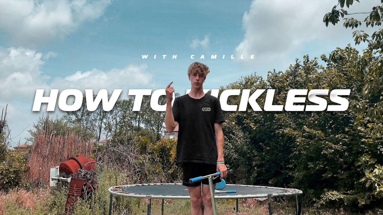 HOW TO KICKLESS - with CAMILLE BONNET