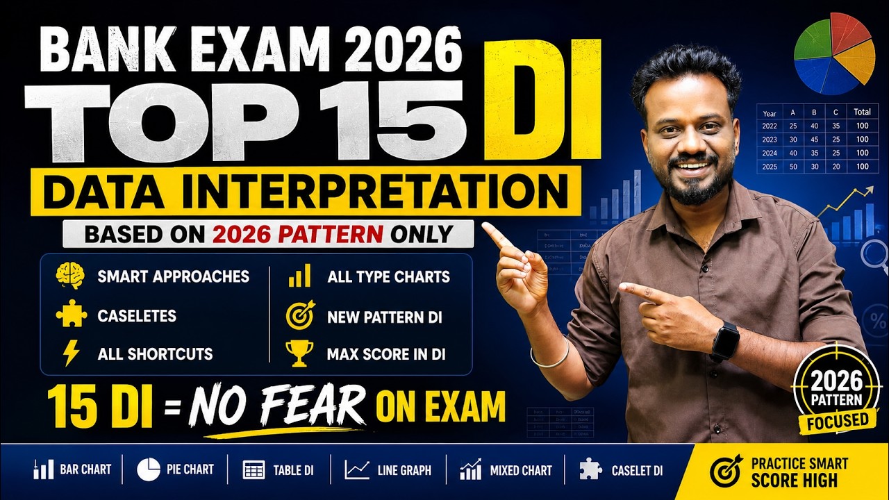 🔥 Bank Exam 2026 | TOP 15 Data Interpretation (DI) Questions🎯 | New Pattern Based ✅| Mani Sir