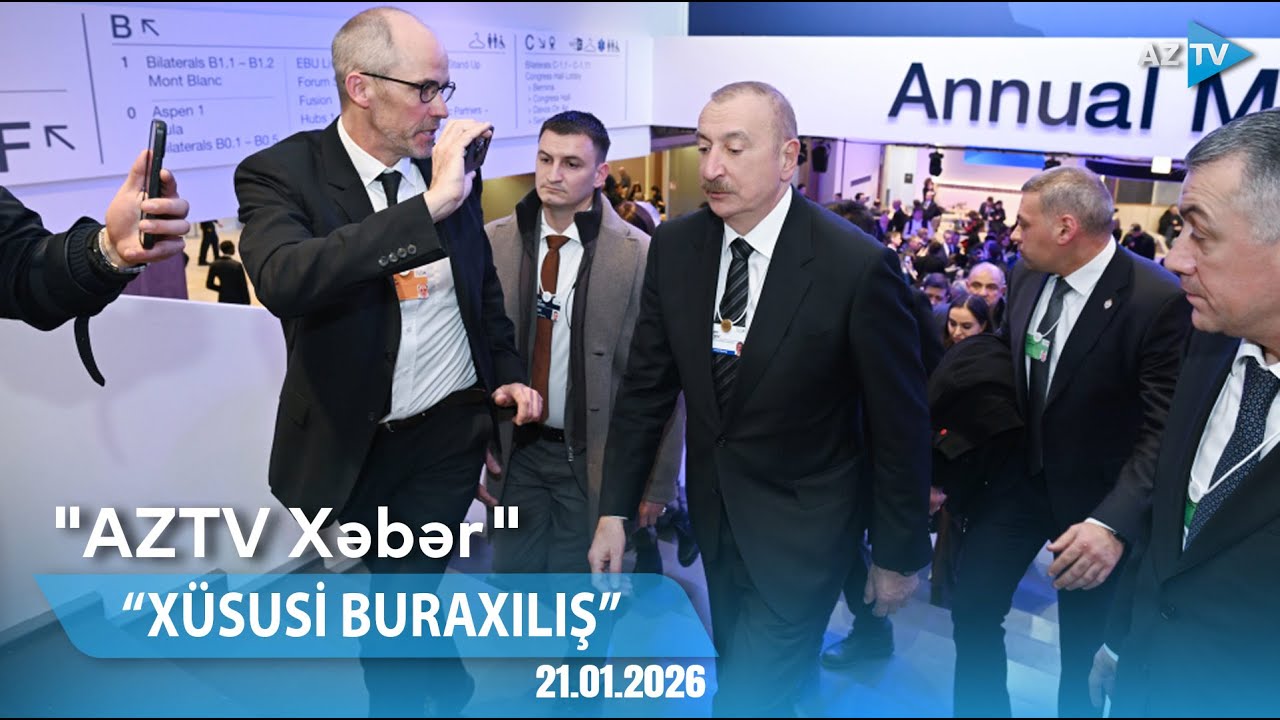 AZTV XƏBƏR (Xüsusi buraxılış) | 21.01.2026