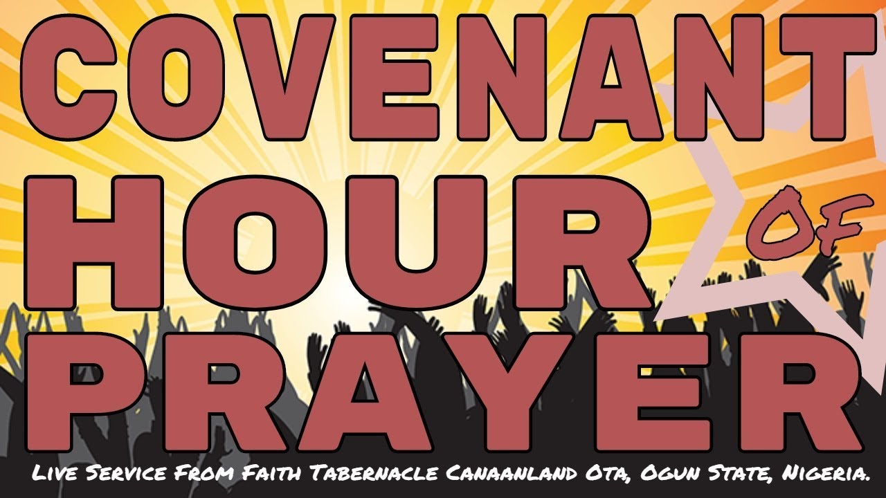 Live broadcast #Covenant Hour of Prayer July 31st 2018#My New Dawn Era#