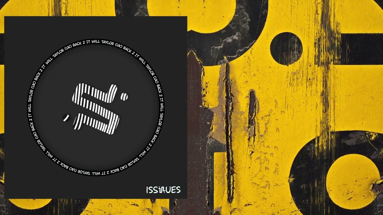 Will Taylor (UK) - Back 2 It (Original Mix) [ISS162]