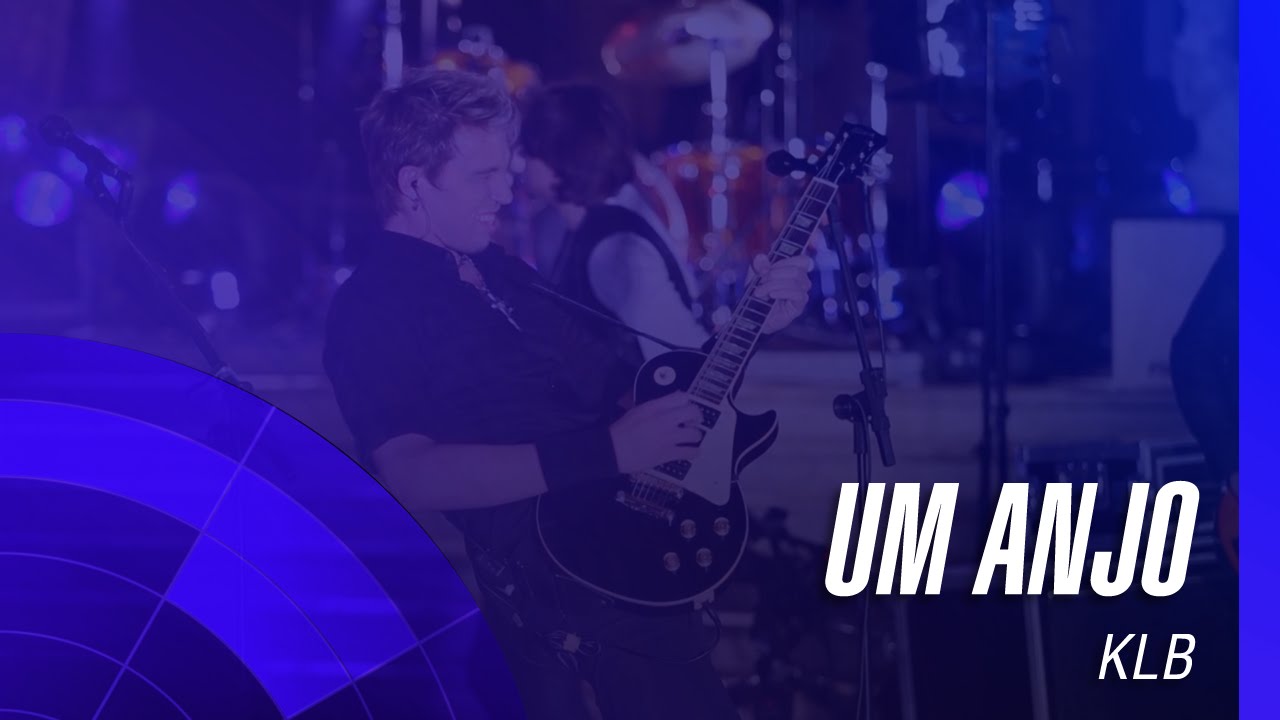 KLB - Um anjo (Um novo tempo) (Oficial)
