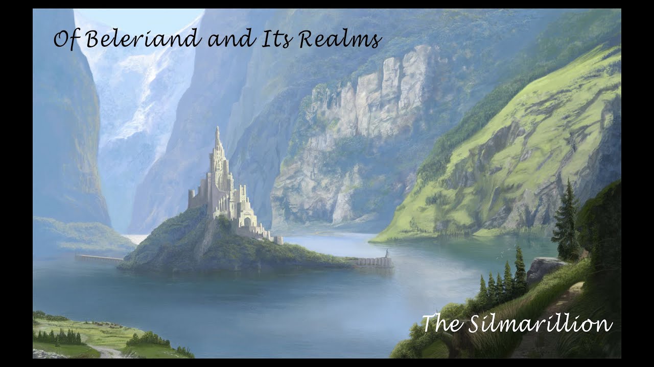 Chapter 14 - Of Beleriand and Its Realms - J.R.R. Tolkien