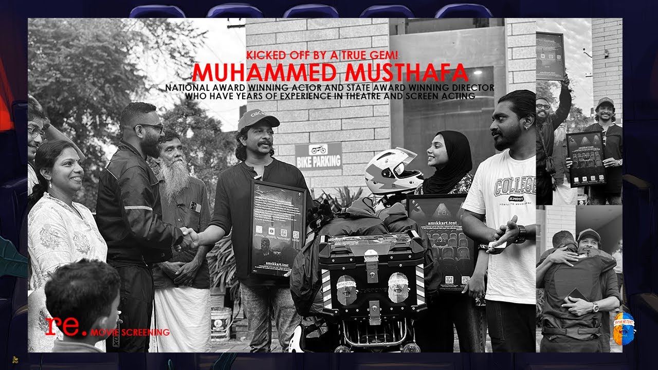 re. MOVIE SCREENING BEGIN WITH MUHAMMED MUSTHAFA | AMSKKART.TENT