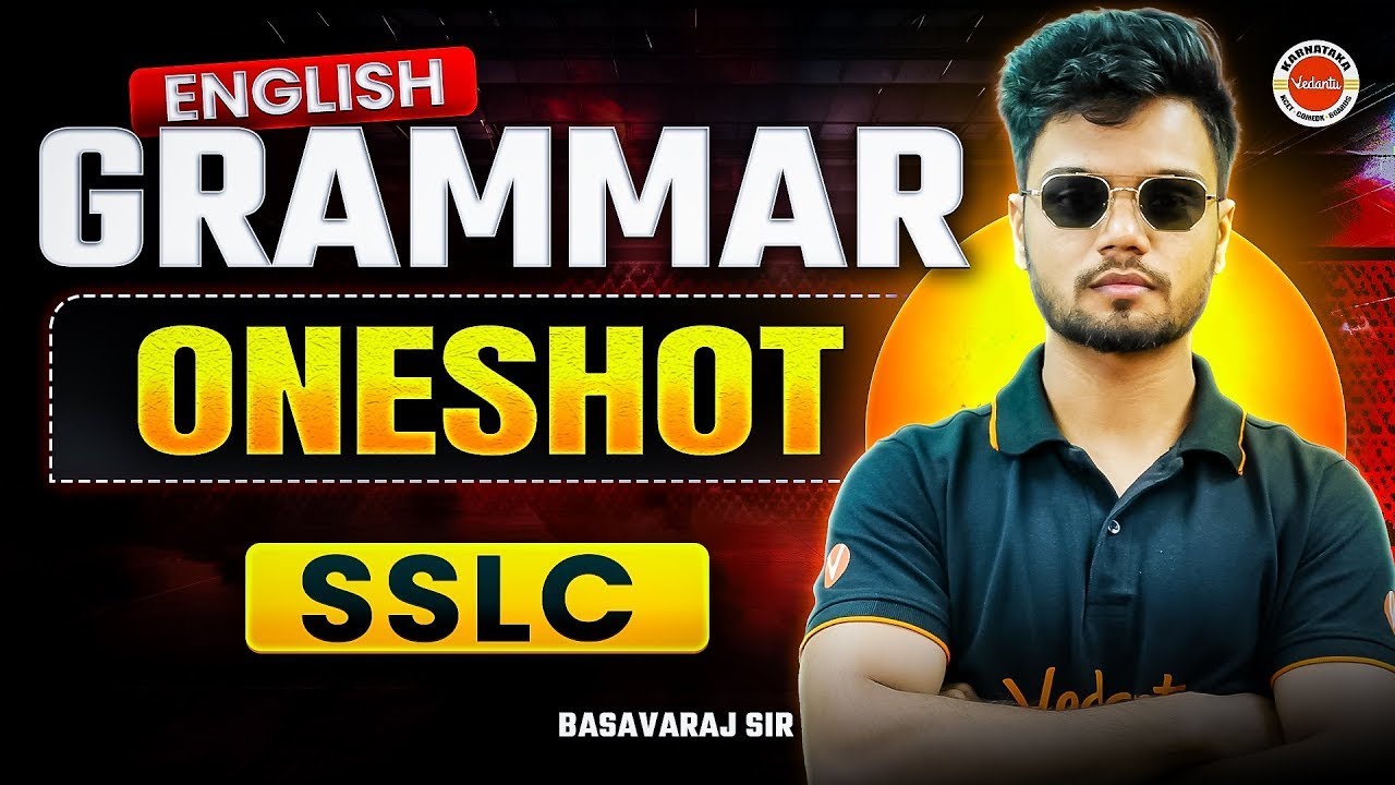 SSLC English Grammar One Shot 🔥 | SSLC English Grammar important questions ✔ | SSLC | Basavaraj Sir