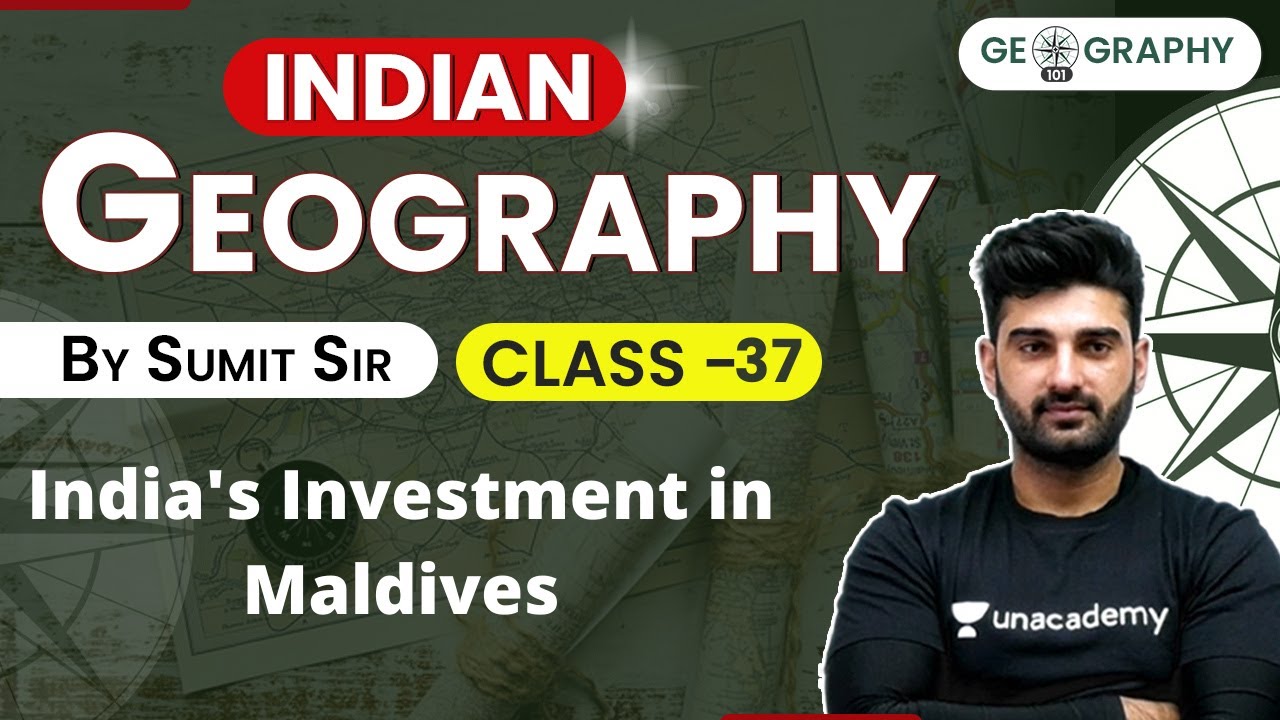 India's Investment in Maldives | An Environmental Concern | Crack UPSC CSE IAS | Sumit Rathi