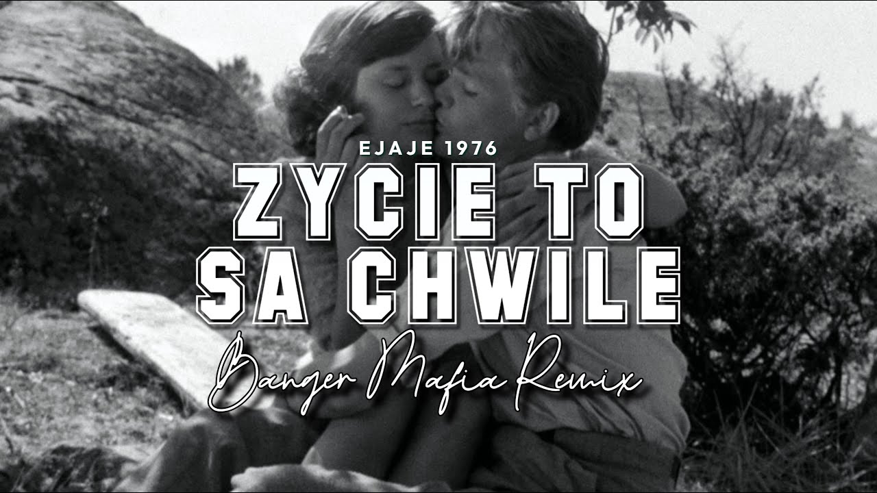Ejaje - Życie to są chwile 1976 (BANGER MAFIA REMIX)