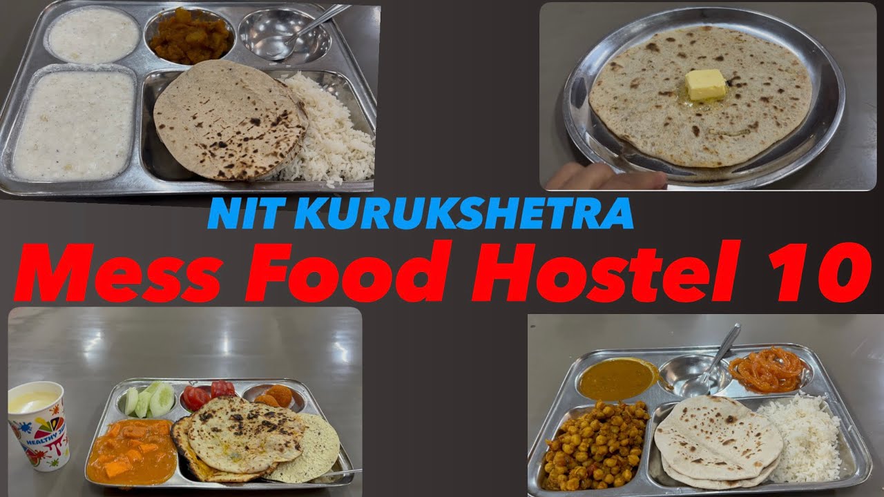 NIT KURUKSHETRA || Mess Food Hostel 10 || NIT KKR || Vector