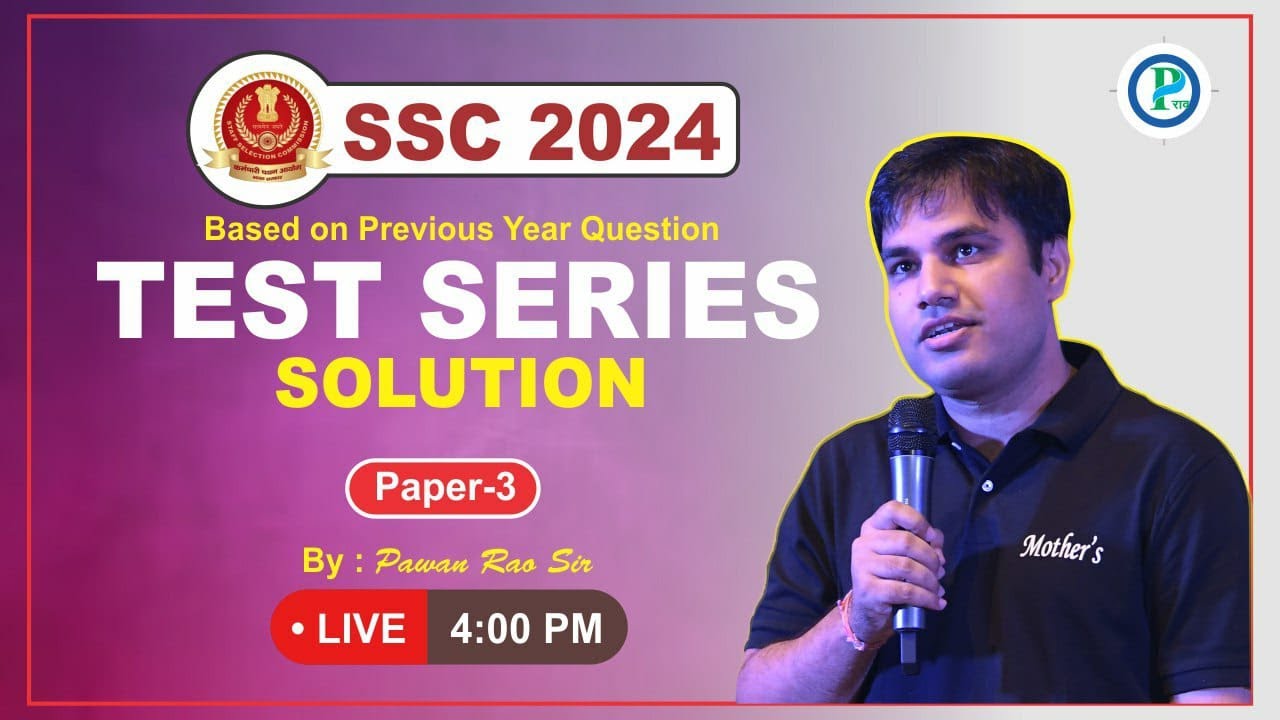 TEST SERIES SOLUTION | PAPER 3 SOLUTION | SSC CGL 2024| CHSL | CPO | By Pawan Rao SIR