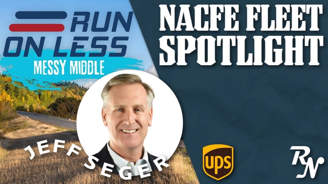 UPS Fleet Spotlight: Natural Gas Power in NACFE’s Run on Less – Messy Middle