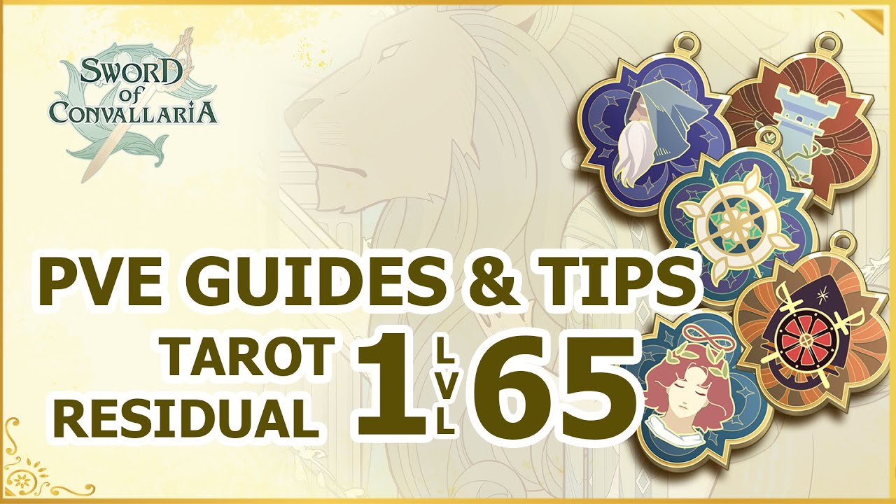 Sword of Convallaria - Tarot Residual 1 Lvl 65 Guide and Tips lvl 52