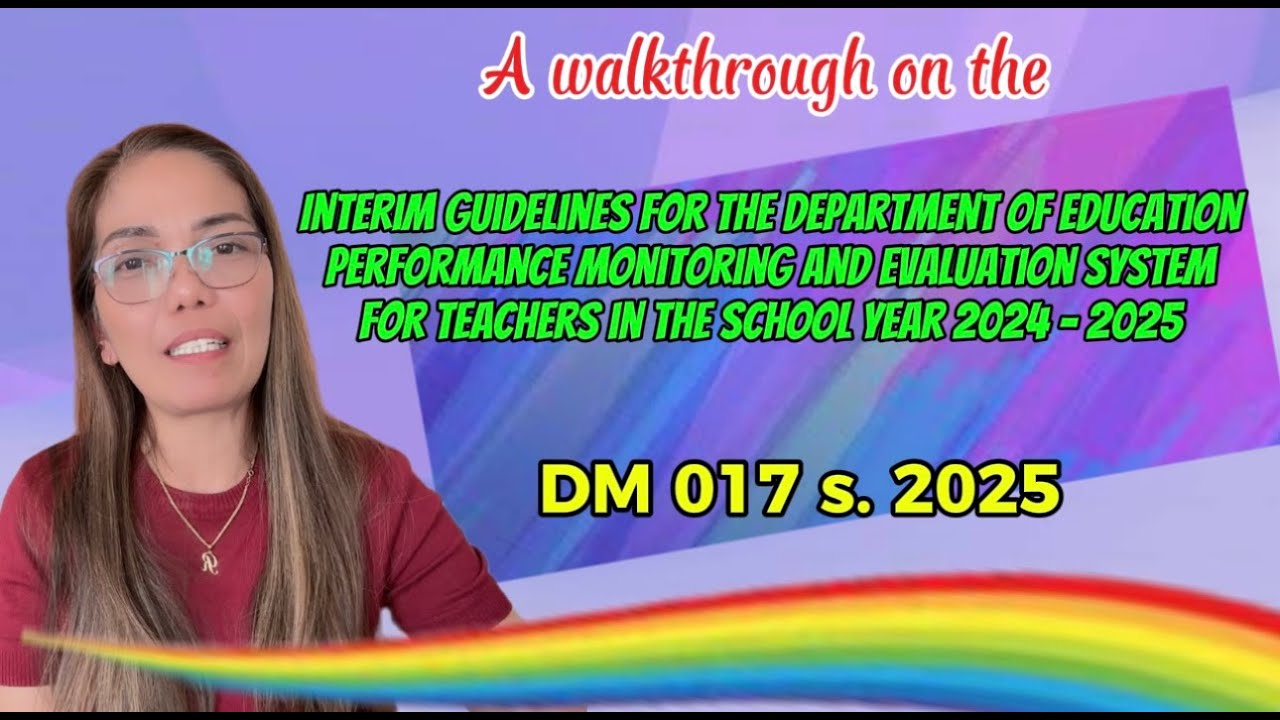 A walkthrough on the DM 017 s. 2025 | Understanding the PMES 2025 for Teachers #rpms #teacherracky