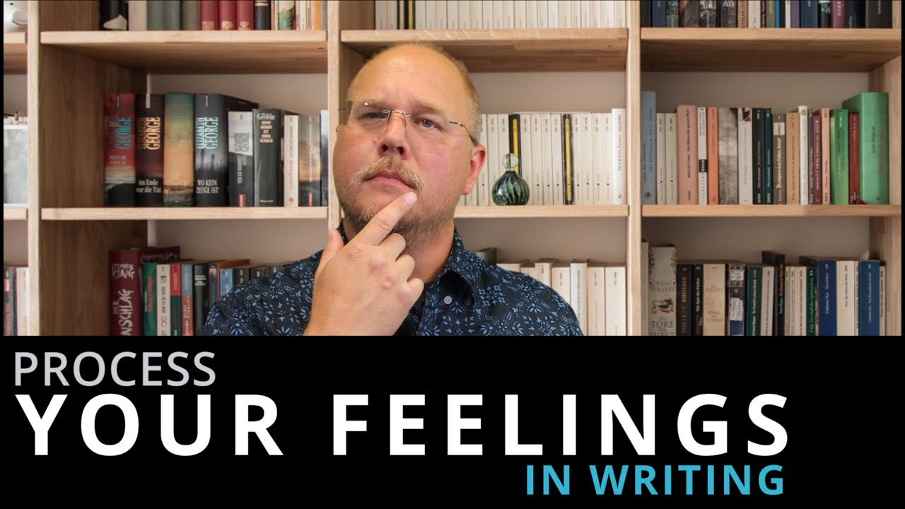 Expressive Writing - Process Feelings In Writing