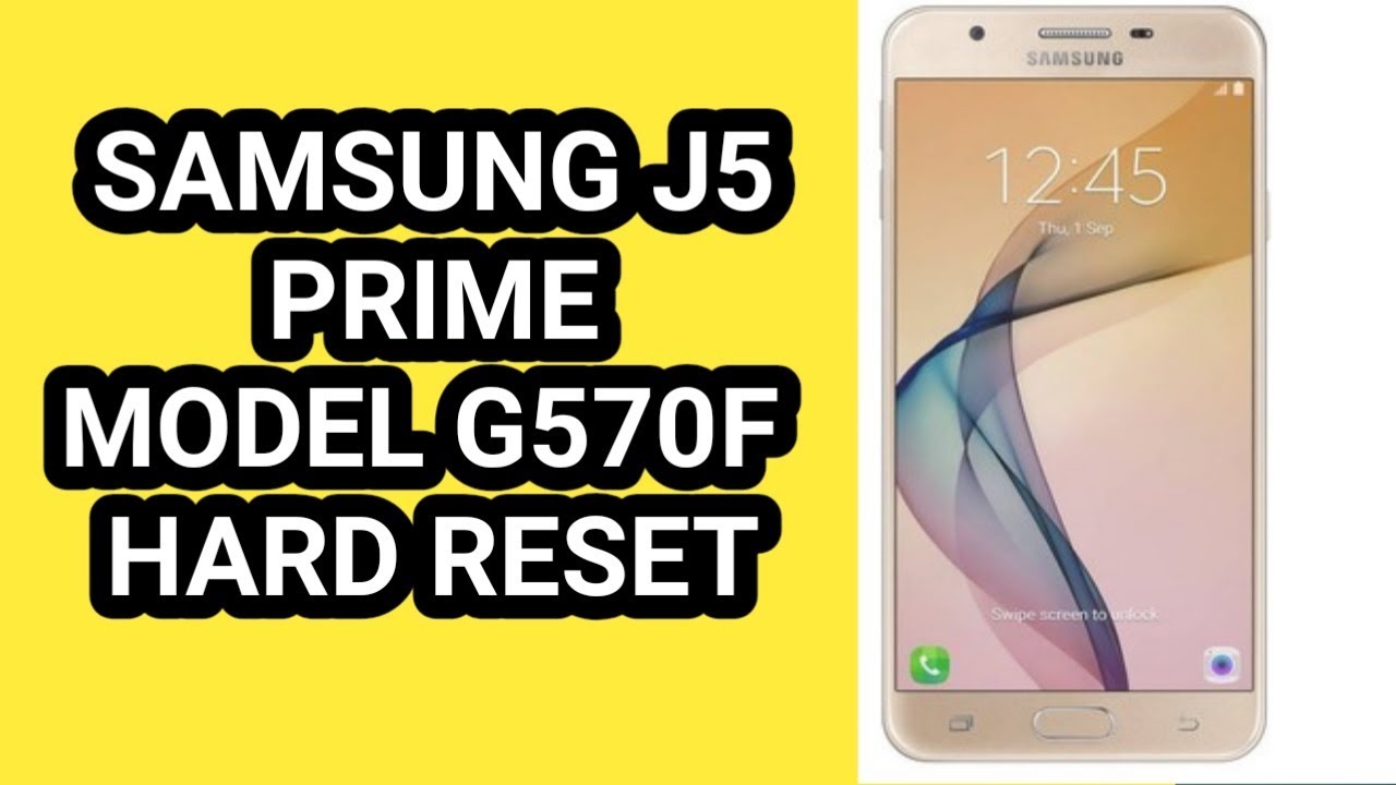 Hard Reset Samsung Galaxy J5 Prime || J5 Pro hard reset || SM-G570F Hard Reset