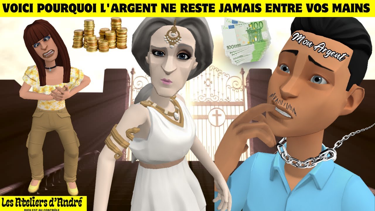 VOICI POURQUOI L'ARGENT NE RESTE JAMAIS ENTRE VOS MAINS  (ANIMATION CHRÉTIENNE) FR/HD/2024
