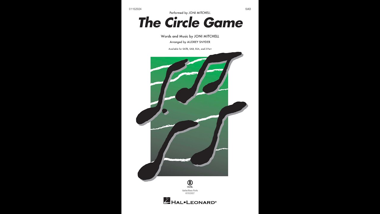 The Circle Game (SAB Choir) -  Arranged by Audrey Snyder