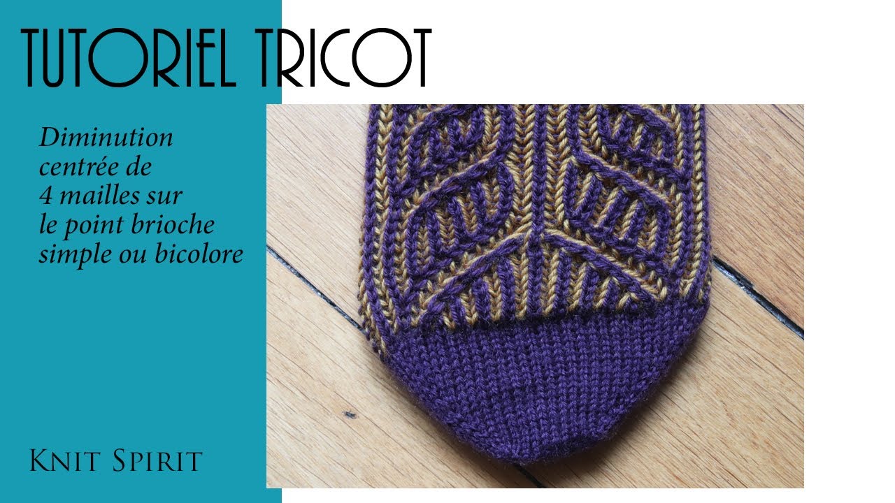 {Tricot} Diminution centrée de 4 mailles sur le point brioche