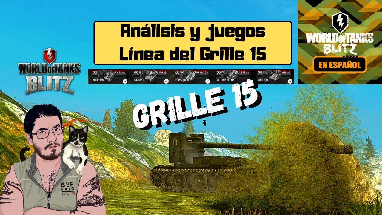 WoT Blitz en Español | Análisis y Juegos | Línea del Grille 15