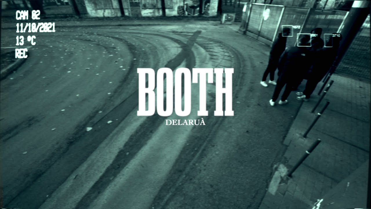 DELARU&Agrave; - BOOTH (prod. Adam11)
