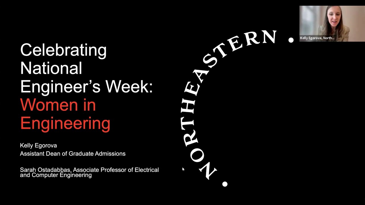 National Engineer's Week: Northeastern College of Engineering - Women in Engineering Webinar