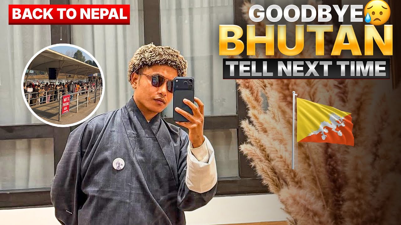 Back to Nepal🇳🇵 - Already missing Bhutan 🥲🇧🇹