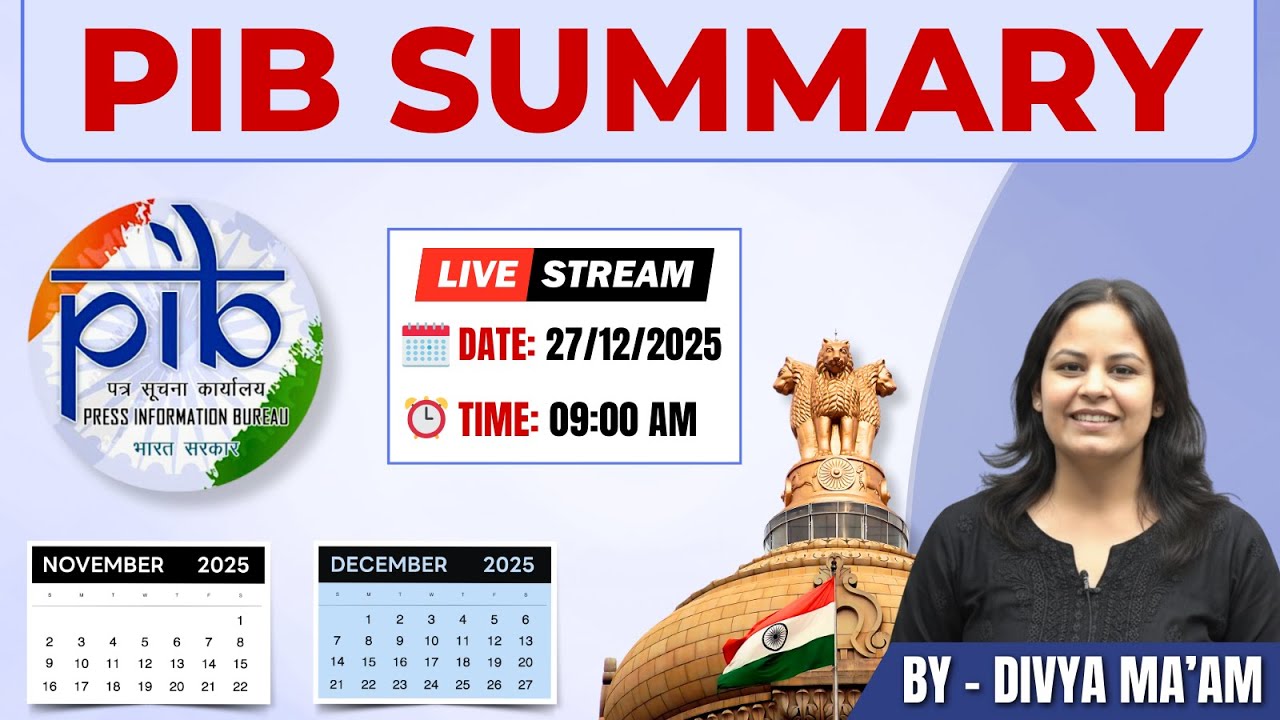 PIB Summary for UPSC CSE 2026 | Nov & Dec 2025 | Complete Coverage by Divya Ma’am | Tathastu ICS