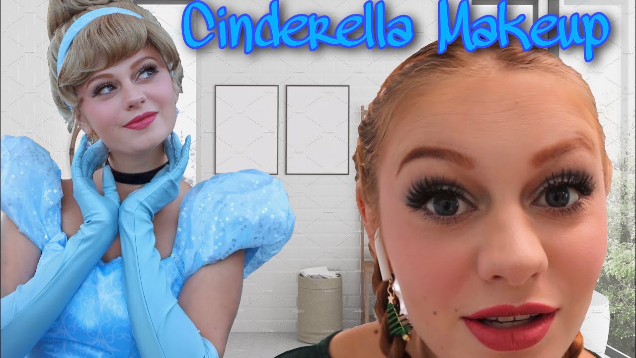Cinderella Makeup Tutorial