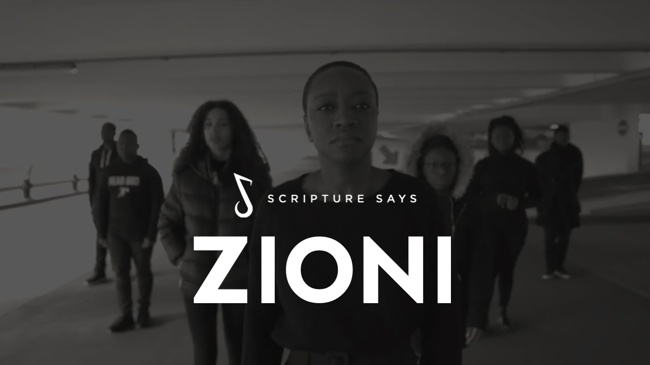 Zioni - Official Music Video - Scripture Says