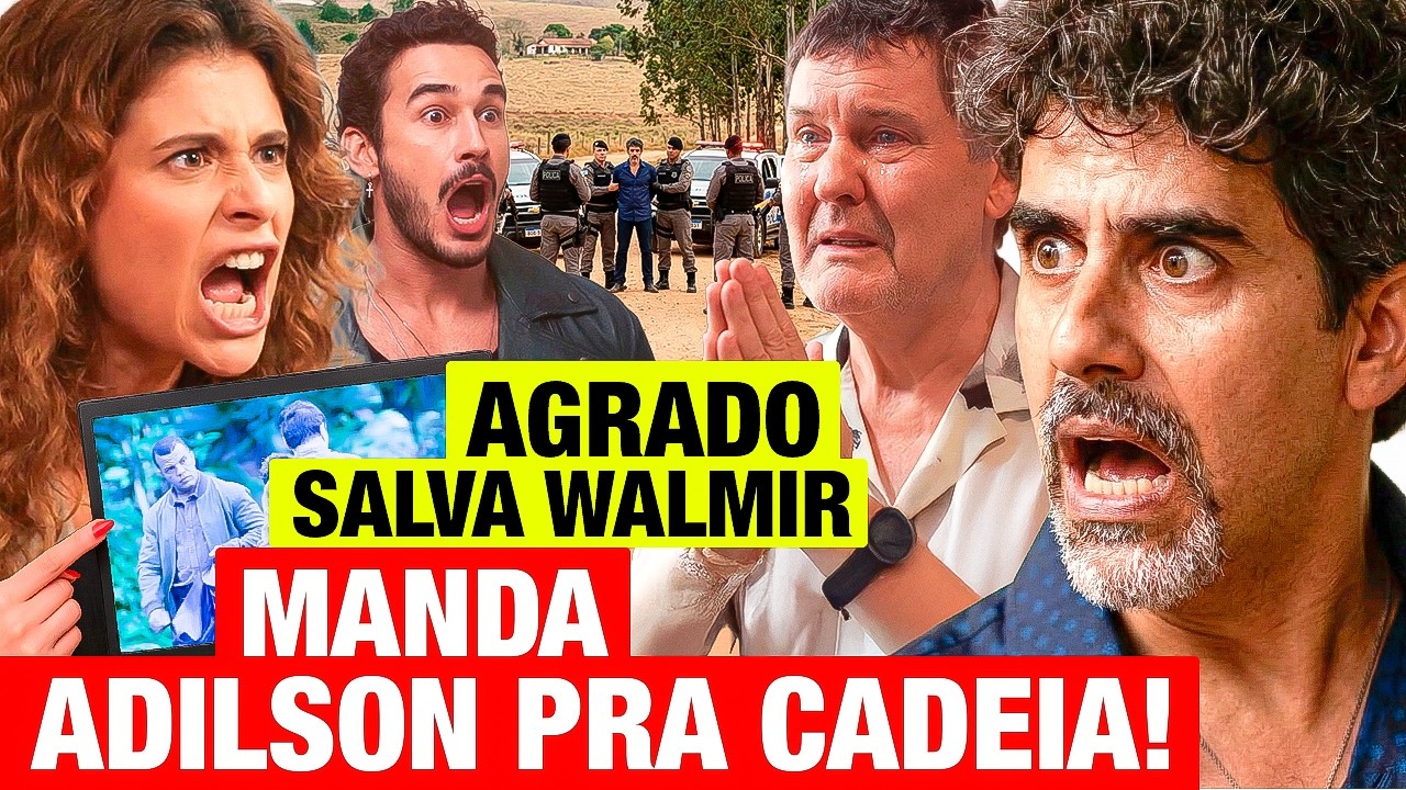 CORAÇÃO ACELERADO: Agrado DESMASCARA ADILSON e manda VILÃO PRA CADEIA pra AJUDAR WALMIR!
