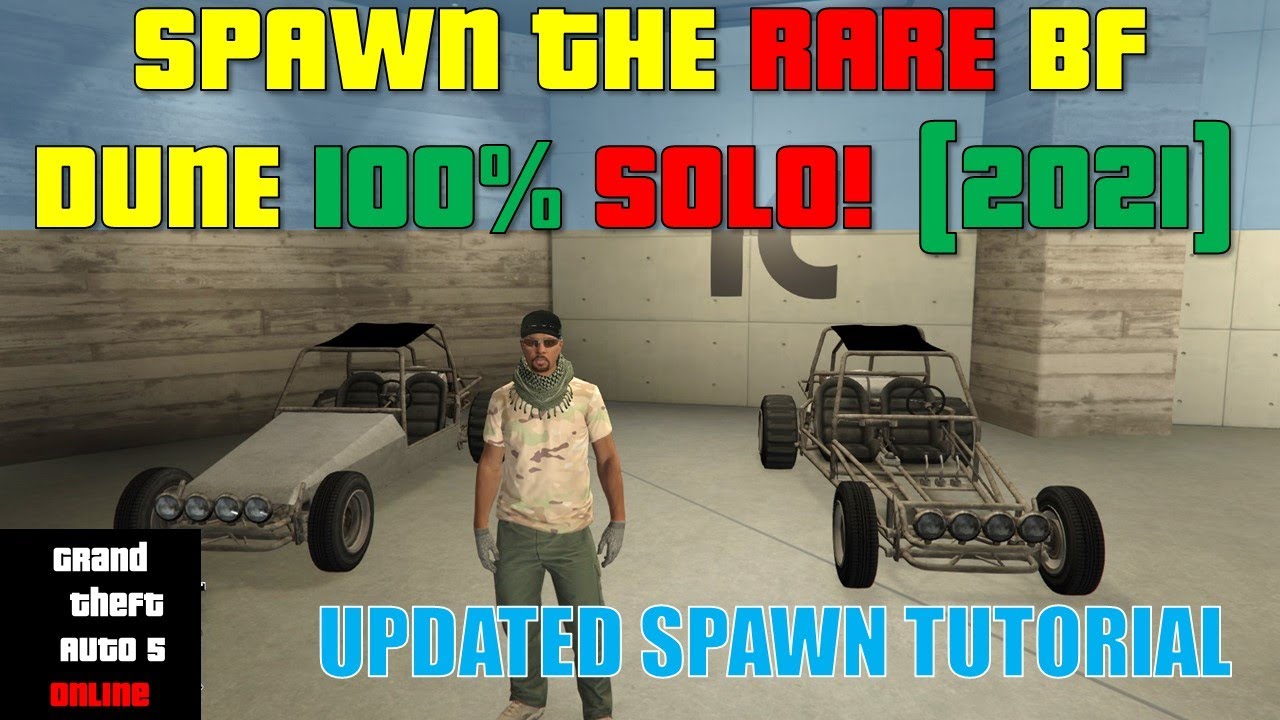 Spawn the Rare BF Dune Buggy Solo Both Variants Best Method 2021 Update (GTA 5 Online Tutorial)