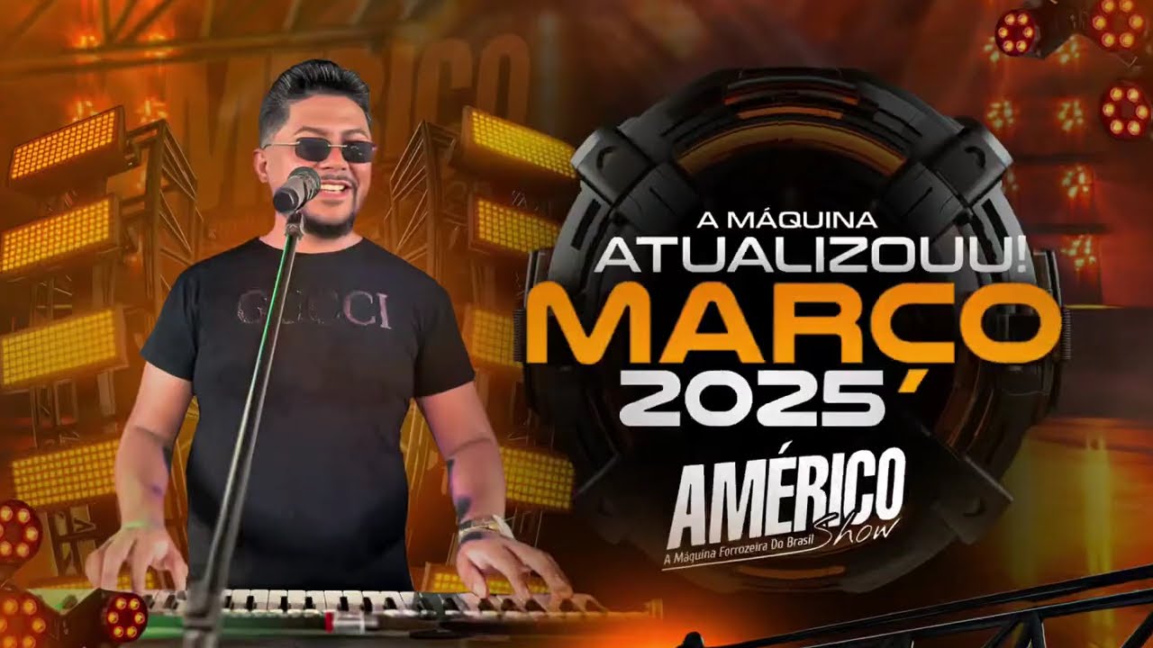 AMÉRICO SHOW REPERTÓRIO NOVO MARÇO 2025