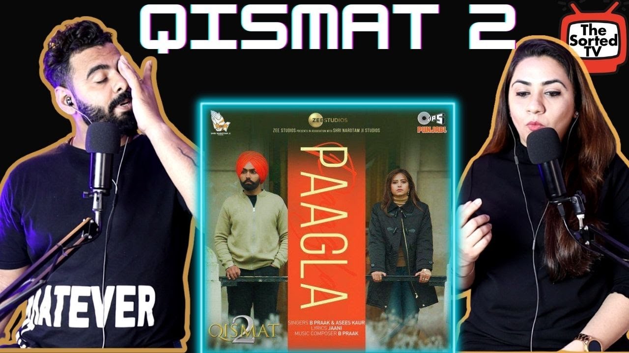 Paagla | Ammy Virk | Sargun Mehta | B Praak | Asees Kaur | Jaani | Delhi Couple Reactions