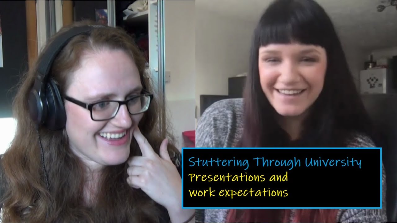 Stuttering Through University - presentations and work expectations (STUC #2)