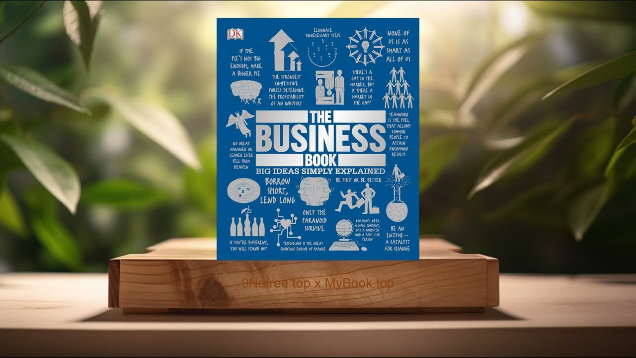 [Review] The Business Book: Big Ideas Simply Explained (DK) Summarized