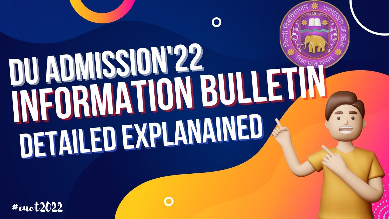 DU admission 2022 | delhi university information bulletin 2022 detailed explanation | #cuet2022 #du